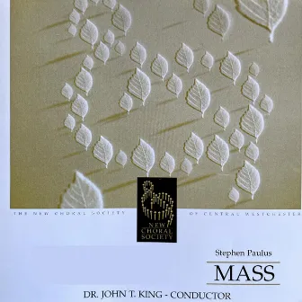 Mass for Chorus and Orchestra by Stephen Paulus