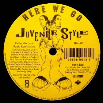 Here We Go / 5th in the Trunk by Juvenile Style