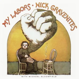 My Labors by Nick Gravenites