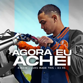 Agora Eu Achei by Dj Hs