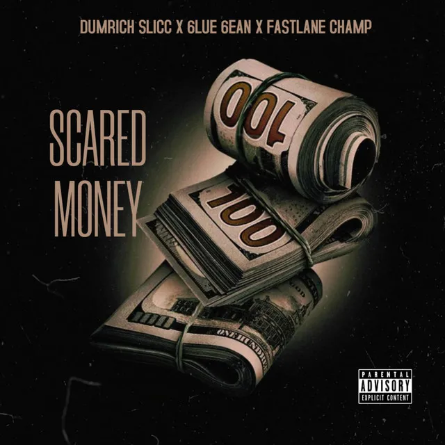 SCARED MONEY