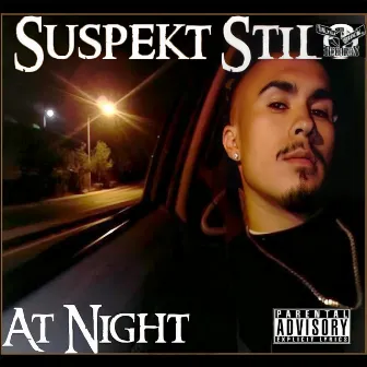 At Night by Suspekt Stilo