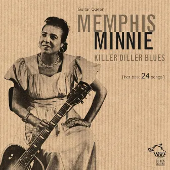 Killer Diller Blues by Memphis Minnie