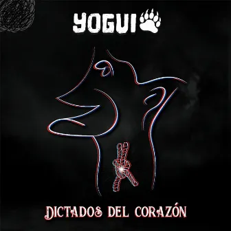 Dictados del Corazón by Yogui