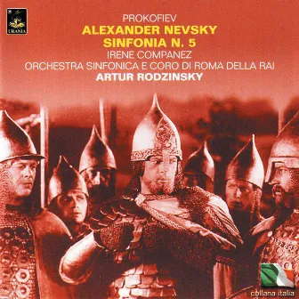 Prokofiev: Alexander Nevsky & Symphony No. 5 by Artur Rodzinsky