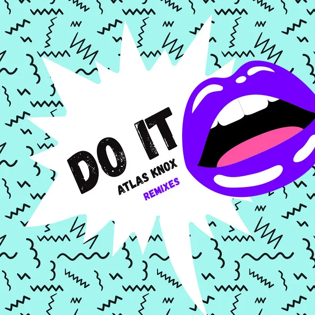 Do It - Tom Dempsey Remix