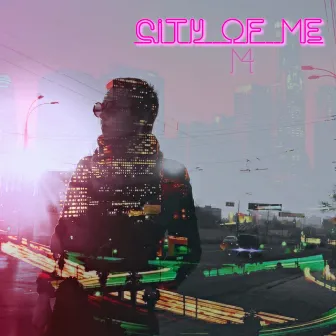 City of Me by M4