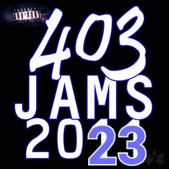 403 Jams 2023 by 403 MOB