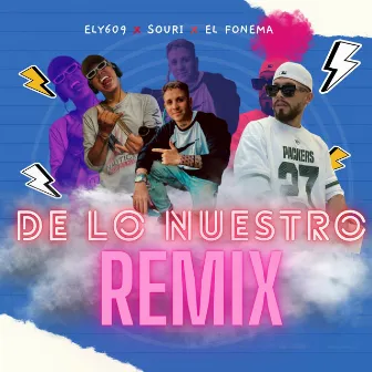 De lo Nuestro (Remix) by El Fonema