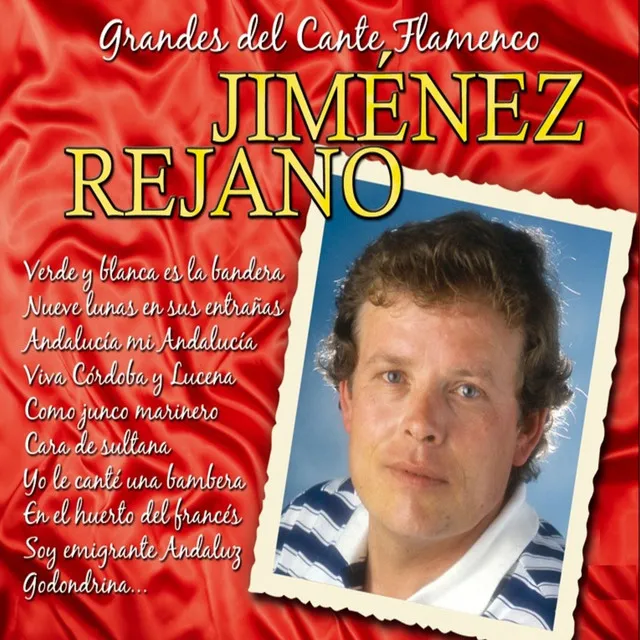 Grandes del Cante Flamenco : Jiménez Rejano