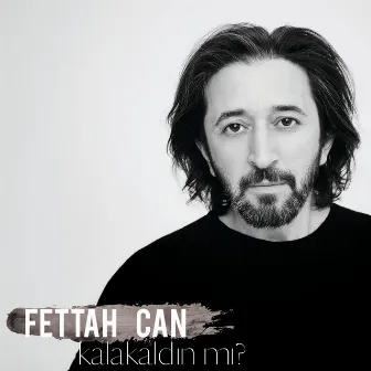 Kalakaldın mı? by Fettah Can