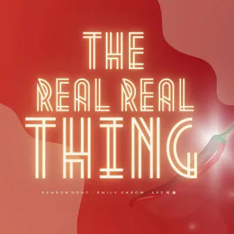 The Real Real Thing by Samson Wong