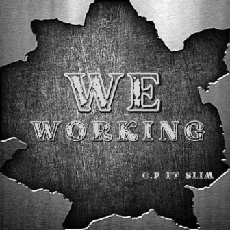 We Working by C.P