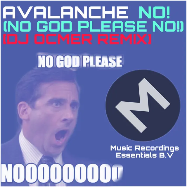 No! (No God Please No) - Dj Ocmer Remix