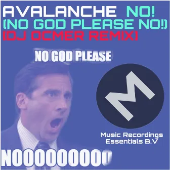 No! (No God Please No) [Dj Ocmer Remix] by DJ Ocmer