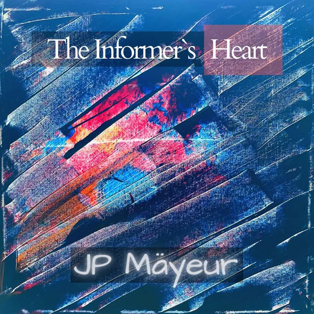 The Informer`s Heart