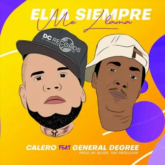 Ella Siempre Me Llama by Calero