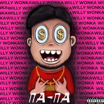 Па-па by Willy Wonka