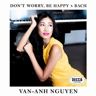 Don't Worry, Be Happy / Prelude (From Prelude And Fugue In C, BWV 547) by 