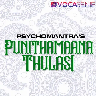 Punithamana Thulasi by Psychomantra