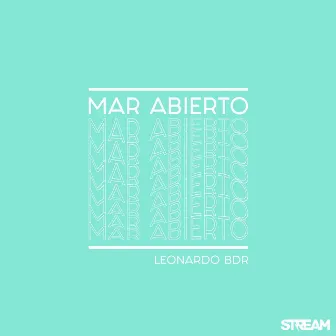 Mar Abierto by Leonardo BDR