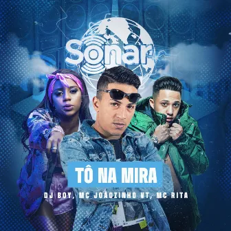 Tô na Mira by MC Rita