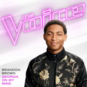 Georgia On My Mind (The Voice Performance) by Brandon Brown