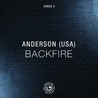 Backfire by Anderson (USA)