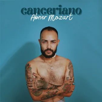 Canceriano by Abner Mozart