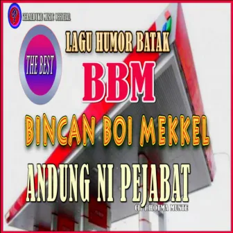 Andung Ni Pejabat by BBM