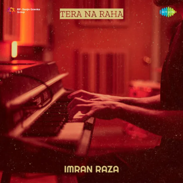 Tera Na Raha - Single