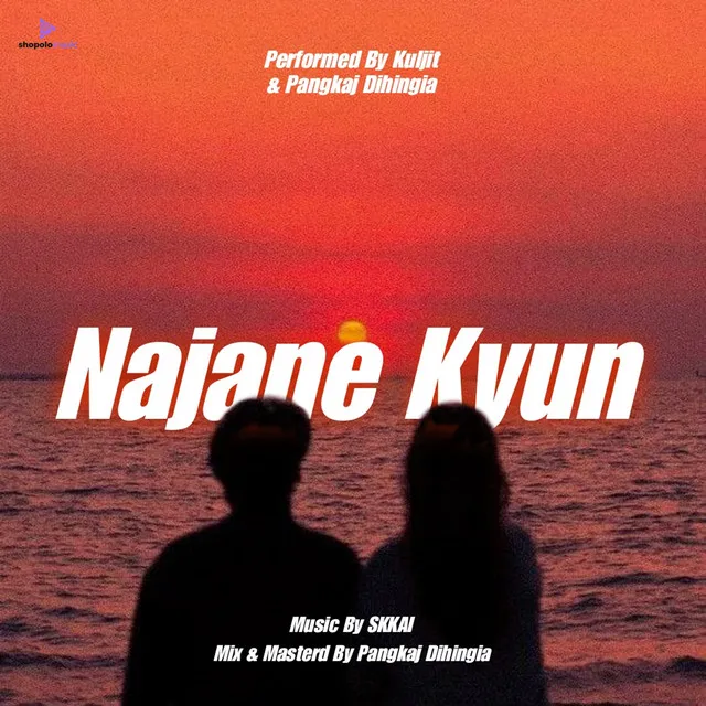 Najane Kyun