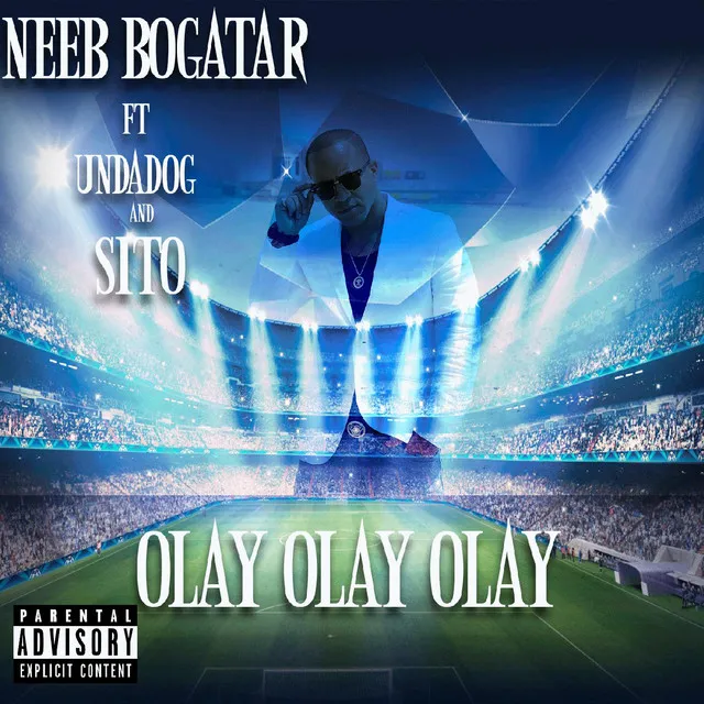 Olay Olay Olay (feat. Sito & Undadog)