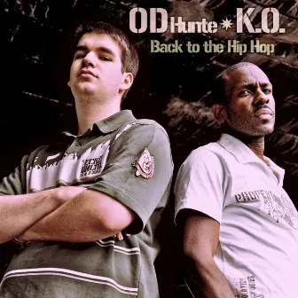 Back to the Hip Hop by OD Hunte