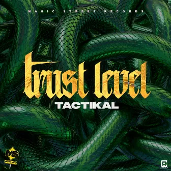 Trust Level by Tactikal