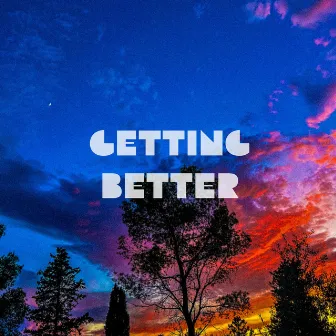 Getting Better by Henz Beats