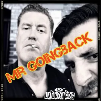 Mr Goingback by The Launchers