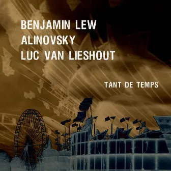 Tant de temps by Benjamin Lew