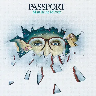 Man In the Mirror by Passport