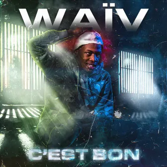 C’est bon by Waïv