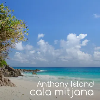 Cala Mitjana by Anthony Island