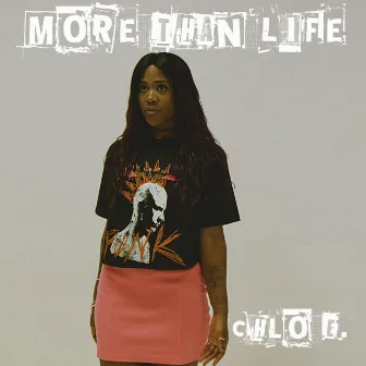 more than life by Chlo E.