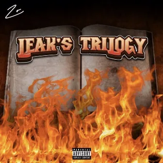 Leak's Trilogy by ZO