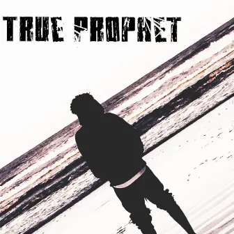 True Prophet by Alvin Cooper