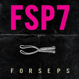 FSP7 by Forseps