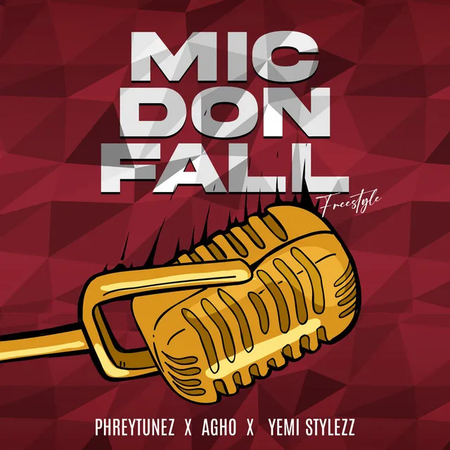 Mic Don Fall (FREESTYLE) [2012] - Agho & Yemi Stylezz Remix