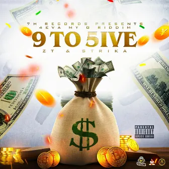 9 TO 5IVE by ZT