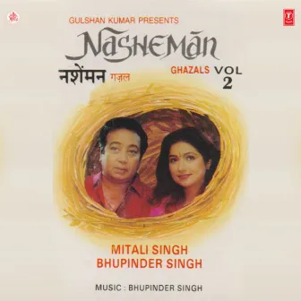 Nasheman Ghazals Vol-2 by Mitali