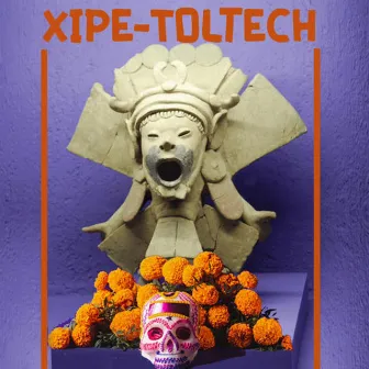 Xipe-Toltech by Toltech