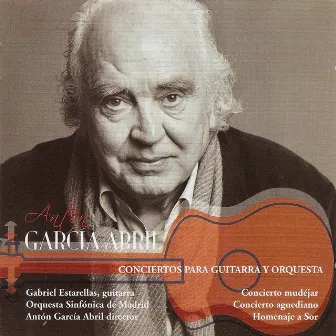 Antón García Abril: Conciertos para Guitarra y Orquesta by Orquesta Sinfónica de Madrid